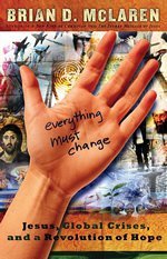 Review of Everything Must Change by Brian McLaren