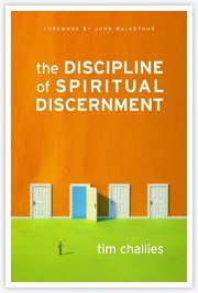 The Discipline of Spiritual Discernment