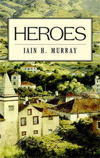 Heroes by Iain Murray