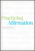 Practicing Affirmation