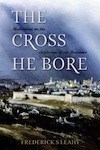 The Cross He Bore