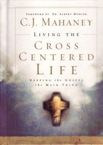 Living the Cross Centered Life