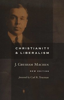 Christianity and Liberalism