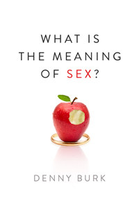 What Is the Meaning of Sex