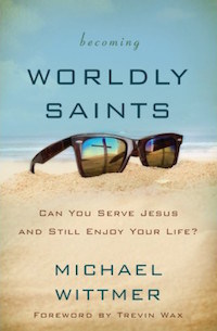 Worldly Saints