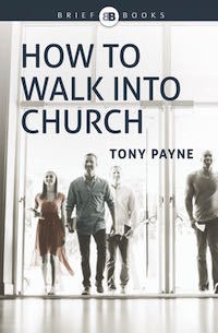 How to Walk Into Church
