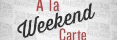 Weekend A La Carte