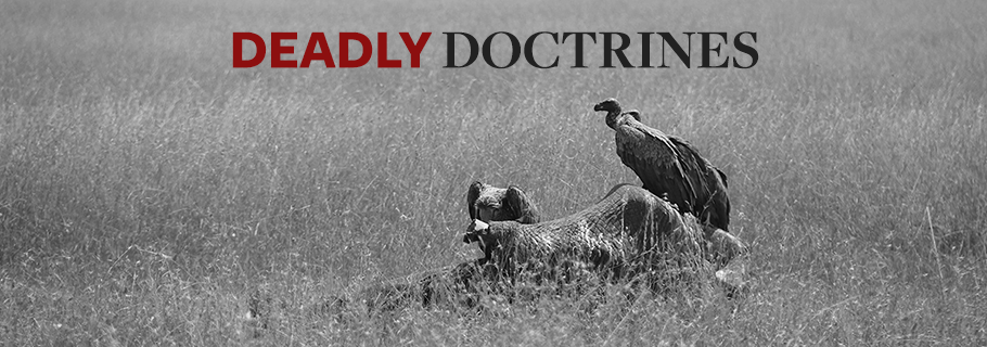 False Teachers and Deadly Doctrines