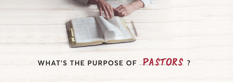 what is the purpose of pastors