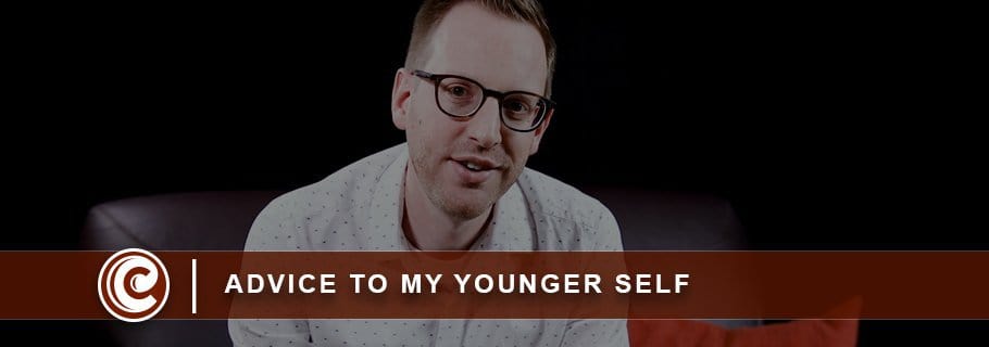 Advice to my Younger Self
