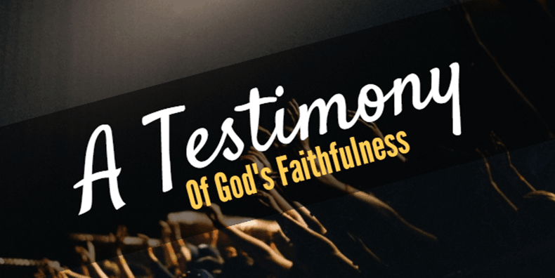 Testimony of faithfulness