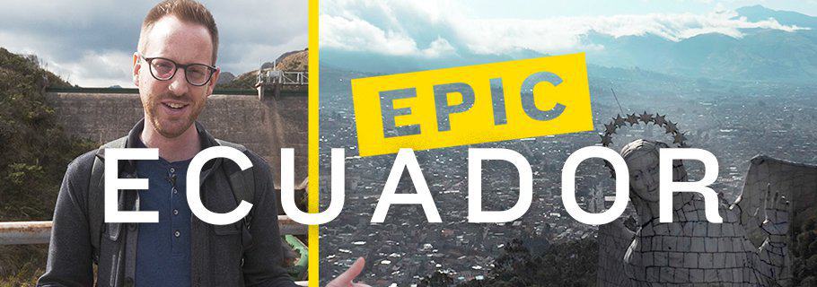 Epic Ecuador