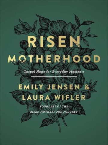 Risen Motherhood