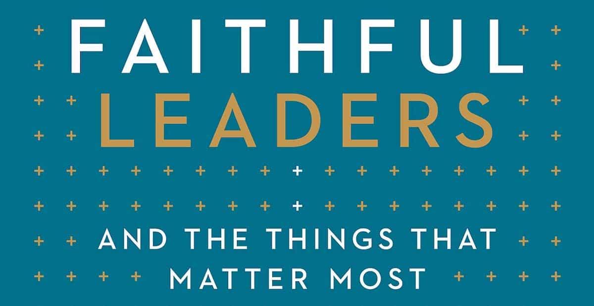 Faithful Leaders