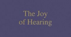 The Joy of Hearing