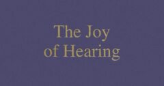 The Joy of Hearing