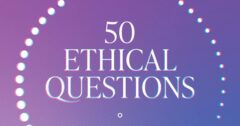 50 Ethical Questions