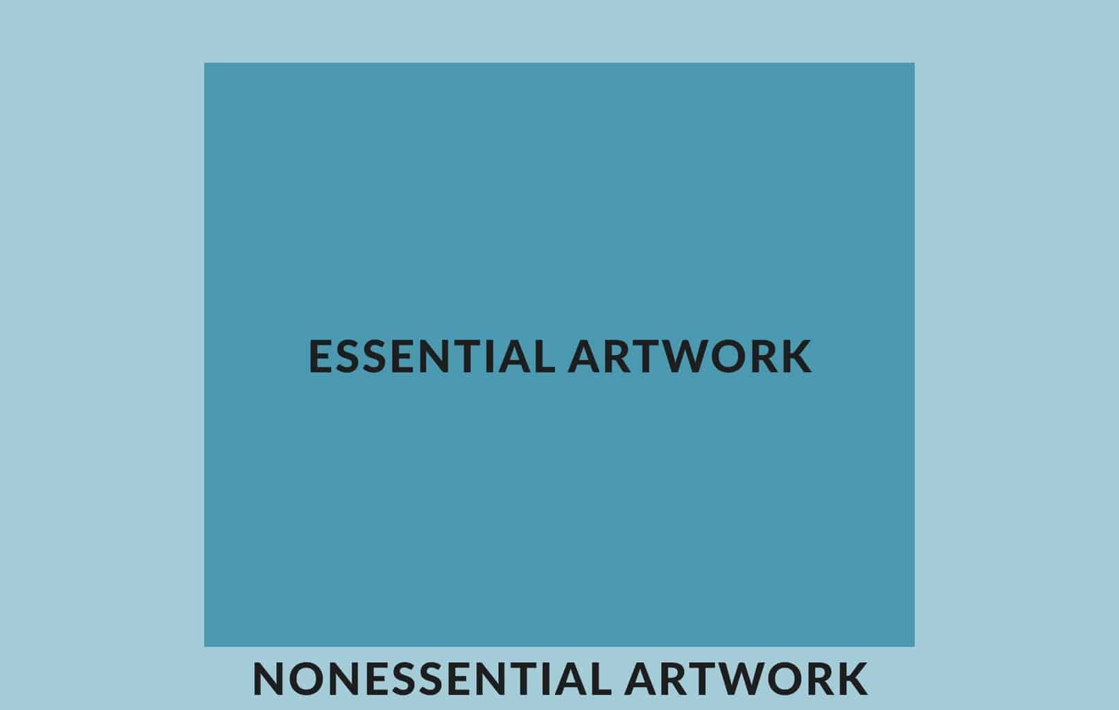 Showing essential vs. non-essential artwork areas