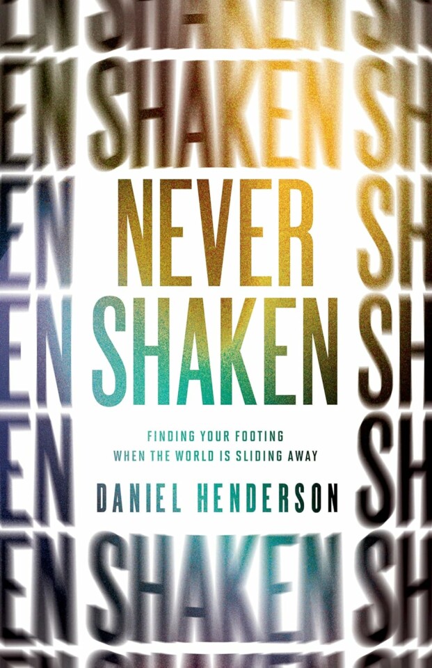 Never Shaken