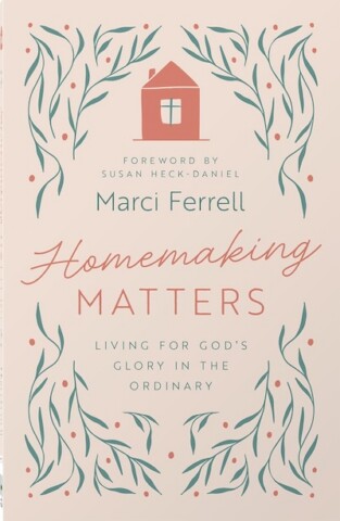 Homemaking Matters