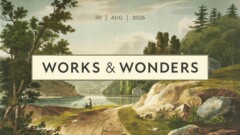 Works and Wonders