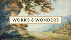 Works & Wonders