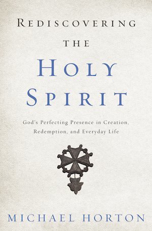 Rediscovering the Holy Spirit