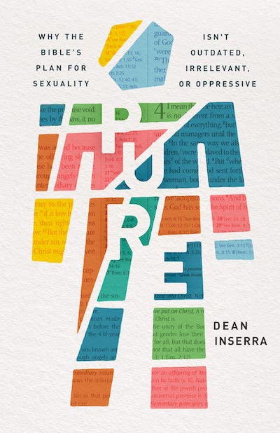 The Bible’s Plan for Sexuality Isn’t Outdated, Irrelevant, or Oppressive