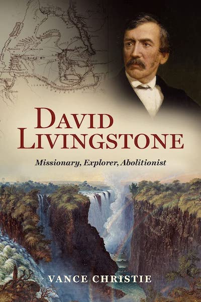 Missionary, Explorer, Abolitionist